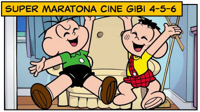 Super Maratona Cine Gibi 4,5 e 6 | Turma da Mônica