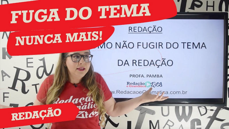 6 DICAS - COMO NÃO FUGIR DO TEMA DA REDAÇÃO - Profa Pamba