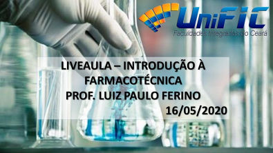 Aula 01 - Farmacotécnica - UNIFIC