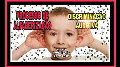 Alfabetização aula 2: Discriminação auditiva