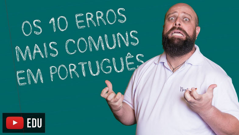 Os 10 erros mais comuns na Língua Portuguesa [Prof Noslen]