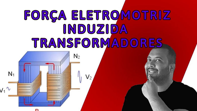 Transformadores elétricos - Força eletromotriz