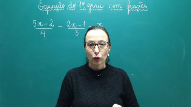 Equação do 1 grau com frações - Professora Angela