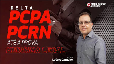 DELTA PCPA e PCRN até a prova - Medicina Legal com Prof Laécio Carneiro