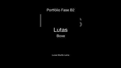 Portfólio fase B2 - Lutas (boxe)