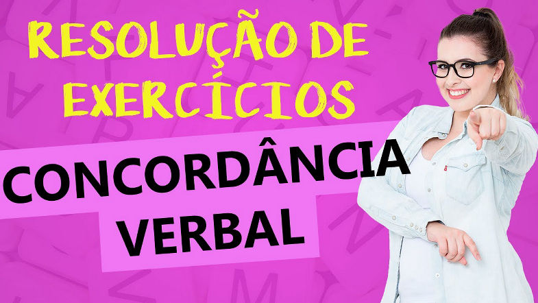 CONCORDÂNCIA VERBAL: EXERCÍCIOS RESOLVIDOS - Profa Pamba