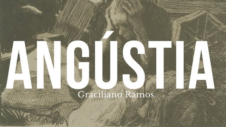 ANGÚSTIA, de Graciliano Ramos #LC #2