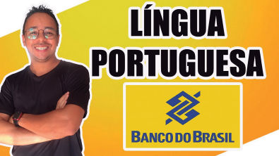 CONCURSO BANCO DO BRASIL - LÍNGUA PORTUGUESA
