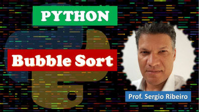 Algorítmo de Ordenação Bubble Sort | Python
