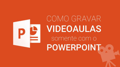 Aula 04 - Como gravar videoaulas somente com o PowerPoint(1)