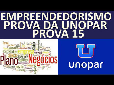 EMPREENDEDORISMO- PROVA CORRIGIDA DA UNOPAR/ANHANGUERA- #PROVA15