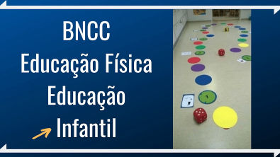 BNCC e Educação Física na Educação Infantil