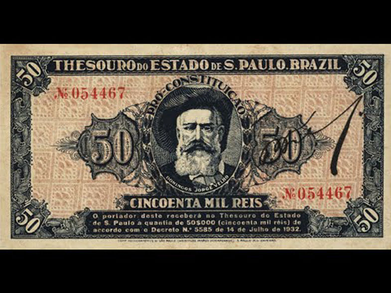 SÃO PAULO: 1932 E O DINHEIRO