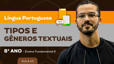 Tipos e gêneros textuais Língua Portuguesa 8º ano Ensino Fundamental